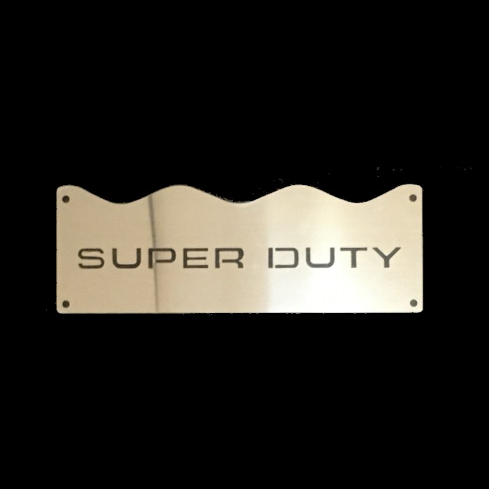 Plaques - Gravure SUPER DUTY
